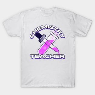 CHEMISTRY TEACHER T-Shirt